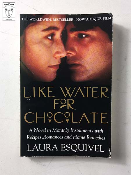 Laura Esquivel - Like Water For Chocolate